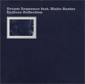 Bild Baxter , Blake - Dream Sequence 1: Endless Reflection (Tresor 29)