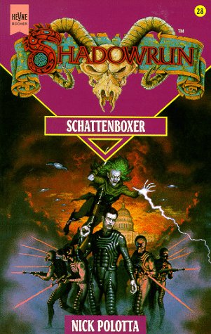 Bild Polotta, Nick - Shadowrun. Schattenboxer. Achtundzwanzigster Band des Shadowrun- Zyklus.