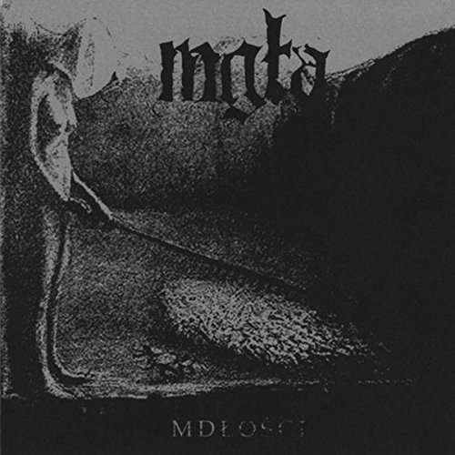 Mgla - Mdlosci + Further Down the Nest