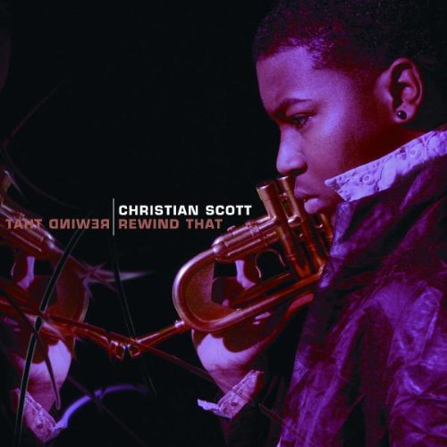 Scott , Christian - Rewind That