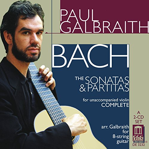 Galbraith , Paul - Bach: The Sonatas & Partitas (For Unaccompanied Violin COMPLETE)