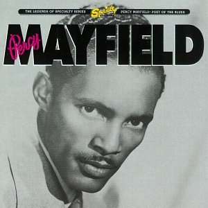 Mayfield , Percy - Poet of the blues