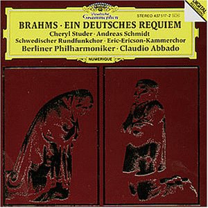 Brahms , Johannes - Ein deutsches Requiem, Op. 45 (Berliner Philharmoniker, Abbado)