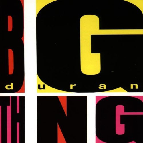 Duran Duran - Big Thing