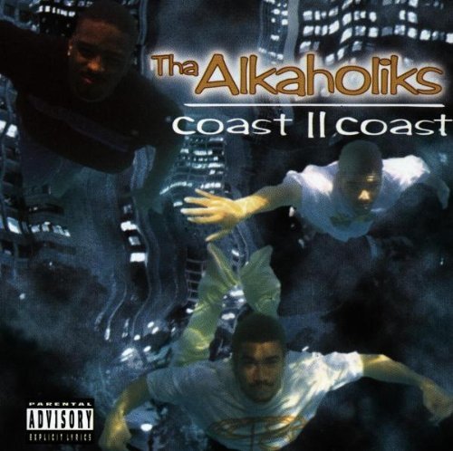 Alkaholiks , Tha - Coast II Coast