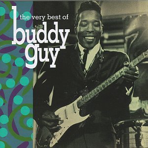 Guy , Buddy - The very best of