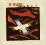 Crusaders , The - Healing the Wounds