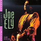 Joe Ely - Lord of the Highway/Dig All Night