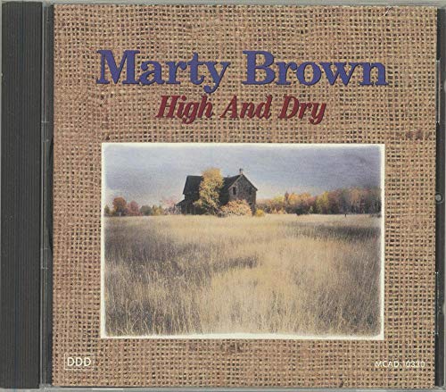 Brown , Marty - High And Dry