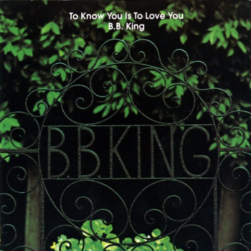 King , B.B. - To Know You Is To Love You