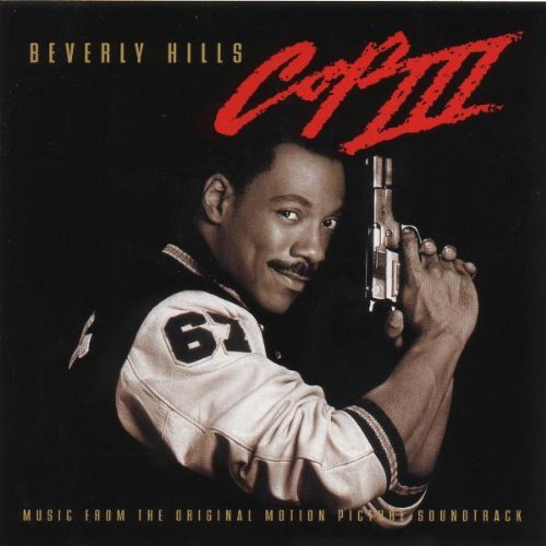 Soundtrack - Bevery hills cop 3