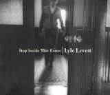 Lovett , Lyle - My baby don't tolerate