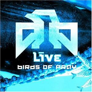 Live - Birds of pray