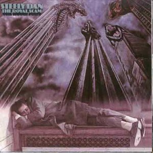 STEELY DAN - The Royal Scam