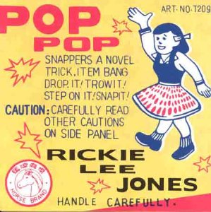 Jones , Rickie Lee - Pop Pop