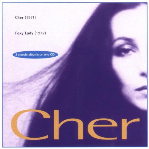 Cher - o. Titel / Foxy Lady (2 Classic Albums on One CD)