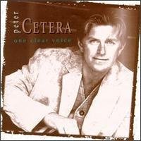 Cetera , Peter - One Clear Voice