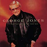 George Jones - Cold Hard Truth
