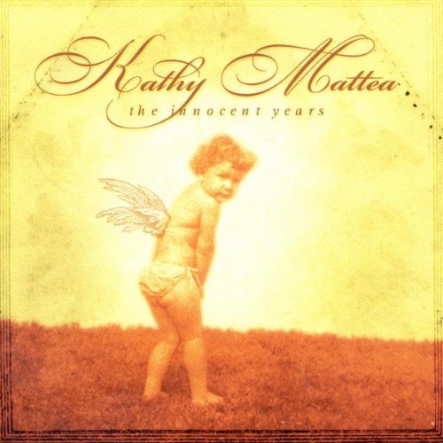 Kathy Mattea - The Innocent Years