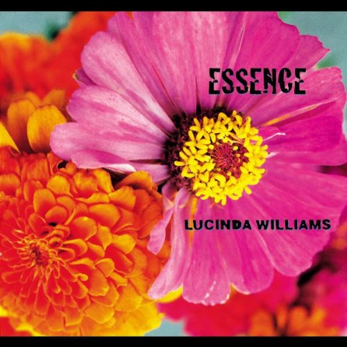 Williams , Lucinda - Essence