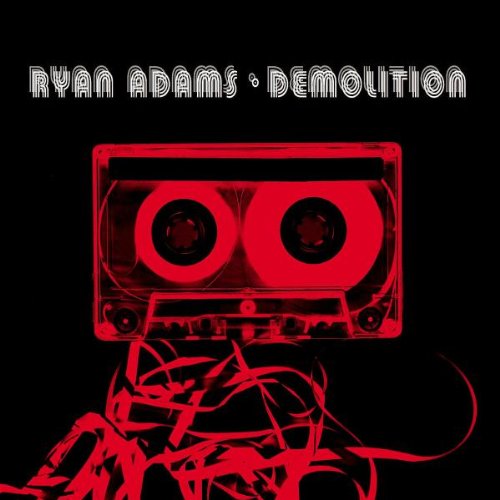 Adams , Ryan - Demolition