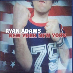 Adams , Ryan - New York New York (Maxi)