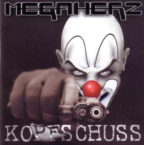 Megaherz - Kopfschuss