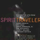 Spirit Traveler - Playing the Hits from the Motor City