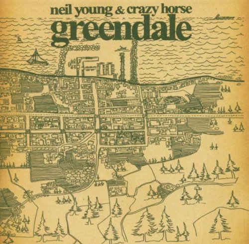 Neil Young & Crazy Horse - Greendale