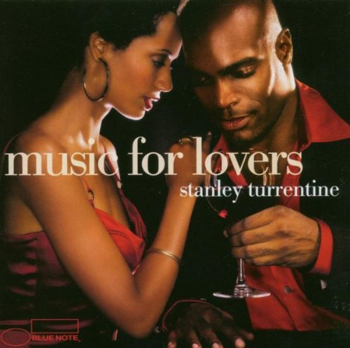 Turrentine , Stanley - Music For Lovers