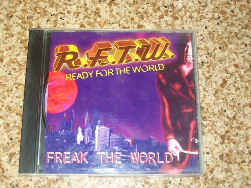 Ready for the World - Freak the World