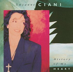 Ciani , Suzanne - History of My Heart