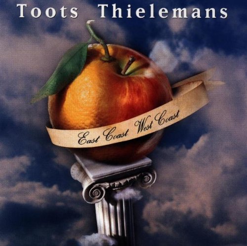 Thielemans , Toots - East Coast West Coast