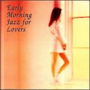 Sampler - Early Morning Jazz For Lovers
