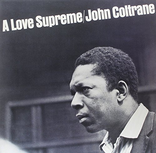 John Coltrane - A Love Supreme [Vinyl LP]