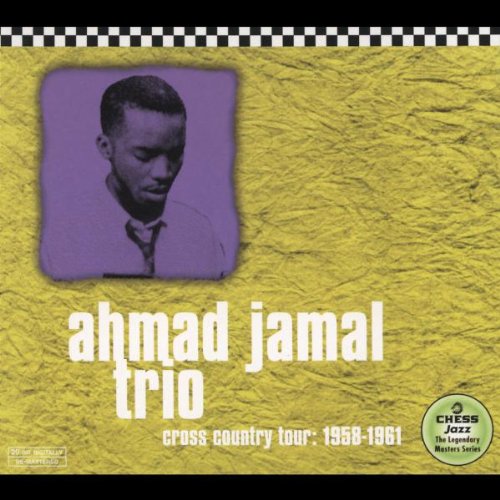 Jamal , Ahmad Trio - Cross country tour: 1958-1961