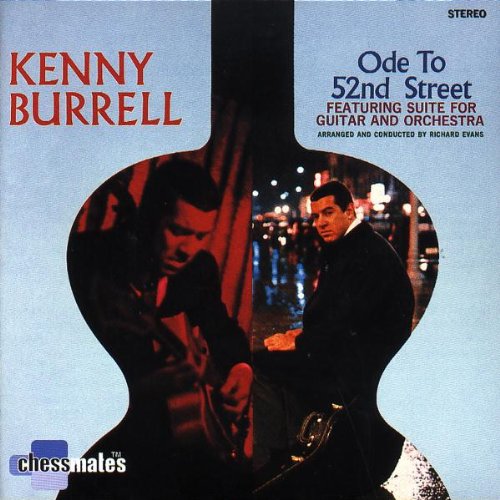 Burrell , Kenny - Ode To 52nd Street