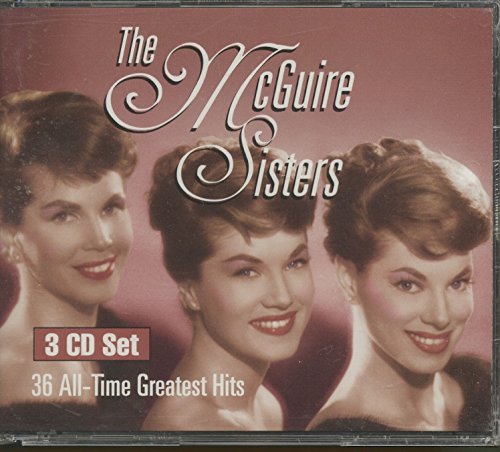 McGuire Sisters , The - 36 All-Time Greatest Hits