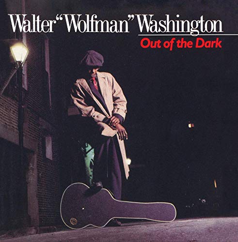 Washington,Walter Wolfman - Out of the Dark