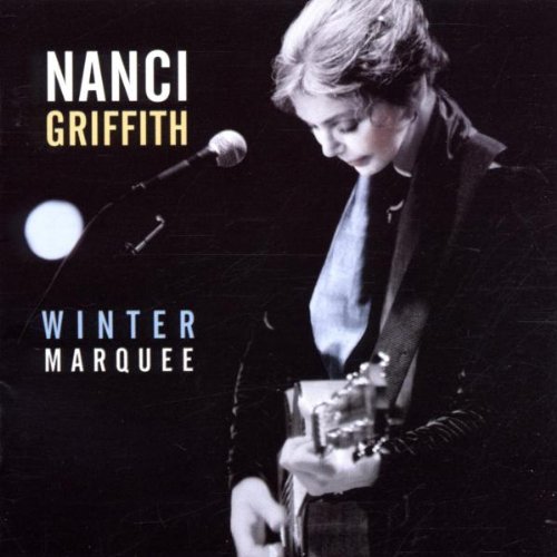 Nanci Griffith - Winter Marquee
