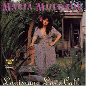 Muldaur , Maria - Lousiana love call