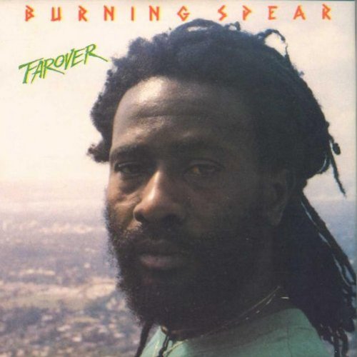 Burning Spear - Far Over