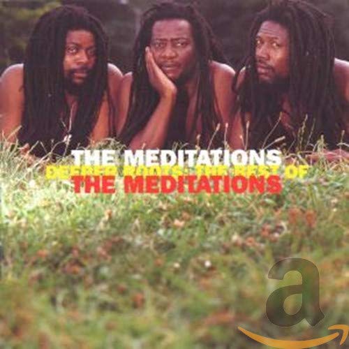 Meditations,the - Best of (Deeper Roots)