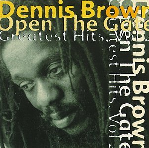 Dennis Brown - Open the Gate