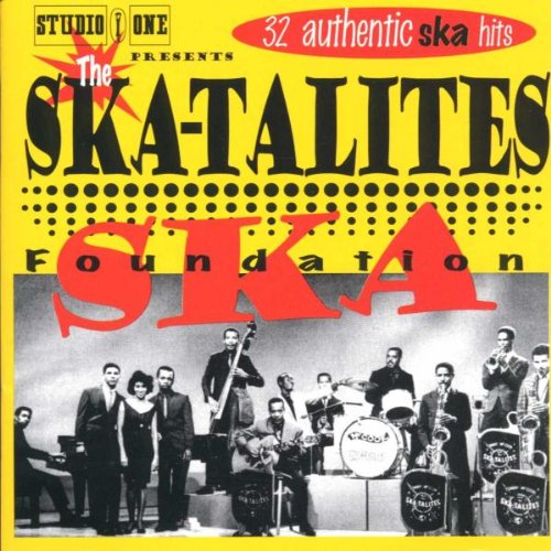 Skatalites , The - Foundation Ska (Sudio One)