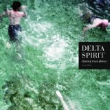 Delta Spirit - Ode to Sunshine