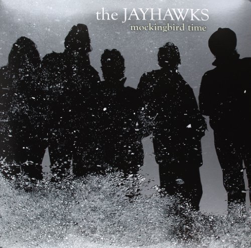 Jayhawks - Mockingbird Time [Vinyl LP]