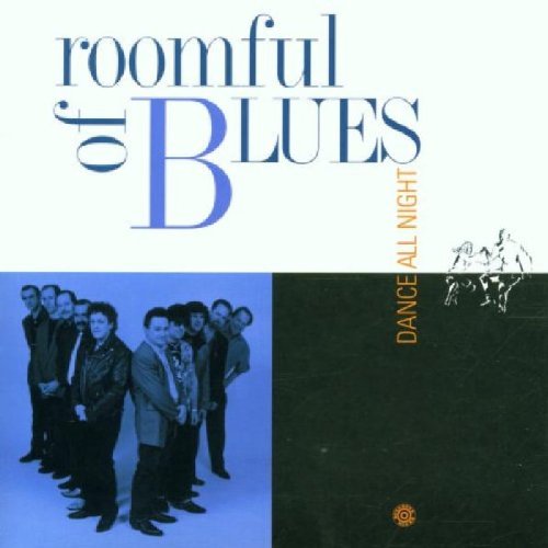 Roomful Of Blues - Dance All Night