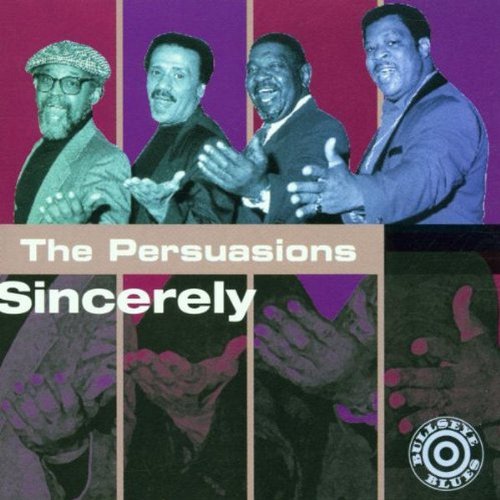 Persuasions , The - Sincerely