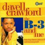 Crawford , Davell - The B-3 and Me